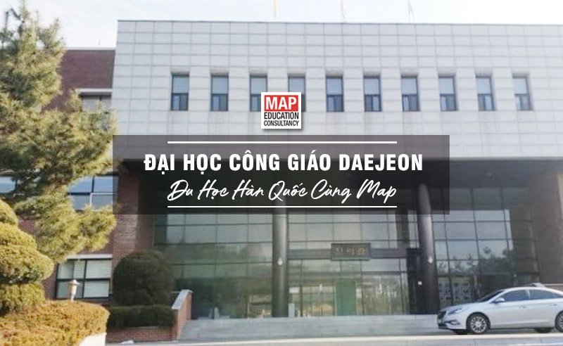Cùng du học MAP khám phá đại học công giáo Daejeon Hàn Quốc Cùng du học MAP khám phá đại học công giáo Daejeon Hàn Quốc